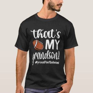 Womens Thats My Grandson Proud Football Mimi Footb T-Shirt