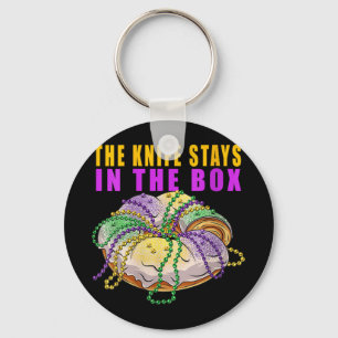Womens The Knife Stays In The Box Mardi Gras Funny Keychain