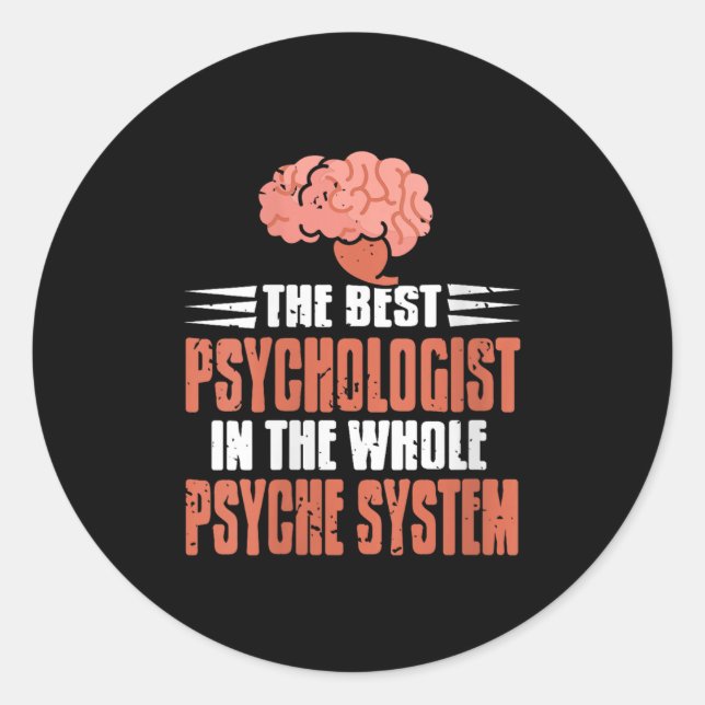 Womens The Psychologist In The Entire Psyche Syste Classic Round Sticker (Front)