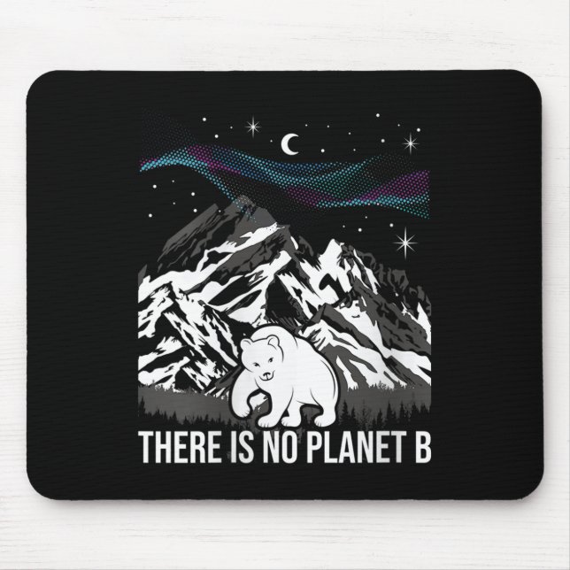 Womens There Is No Planet B - Environmental Mouse Pad (Front)