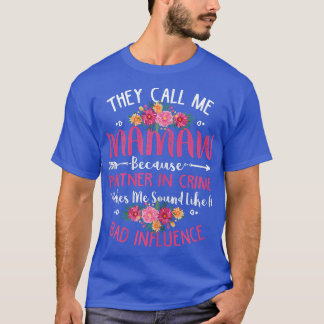 Womens They Call Me Mamaw Because Partner In Crime T-Shirt