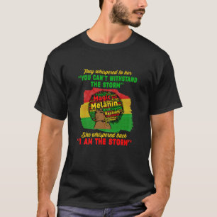 Womens They Whispered You Can't Withstand The Stor T-Shirt