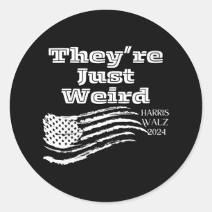 Womens They're Just Weird 2024 Kamala Harris Tim W Classic Round Sticker