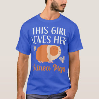 Womens This Girl Loves Her Guinea Pigs Rodent Pet  T-Shirt