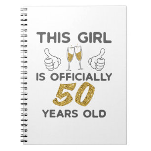 Womens This Girl Officially 50 Years 50th Birthday Notebook
