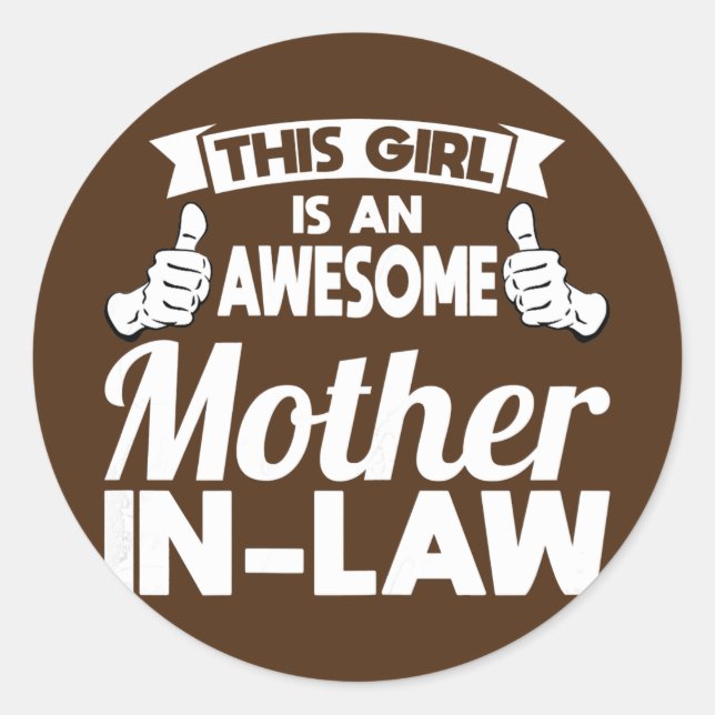 Womens this guy is an awesome mother in law classic round sticker (Front)