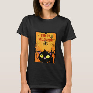 Womens This Is Halloween! Cat Spider Pumpkin Bats T-Shirt
