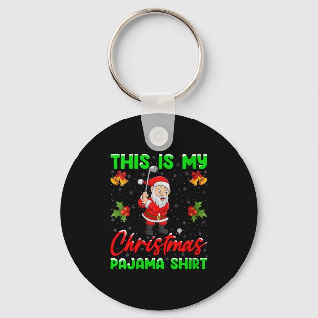 Womens This Is My Christmas Pajamas Funny Santa Pl Keychain (Front)