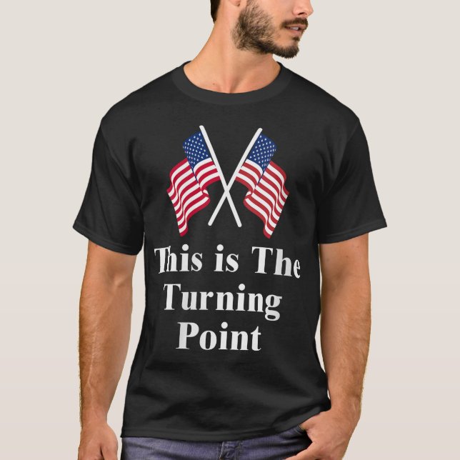 Womens This Is The Turning Point American Flag T-Shirt (Front)