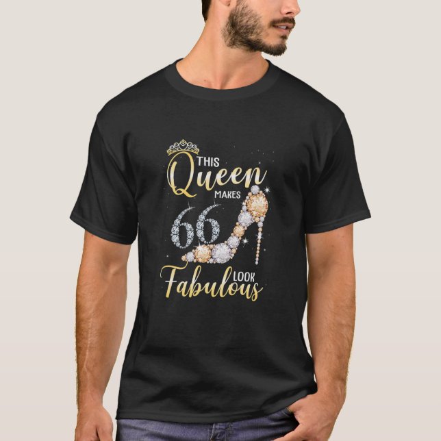 Womens This Queen Makes 66Th Look Fabulous 66 Year T-Shirt (Front)