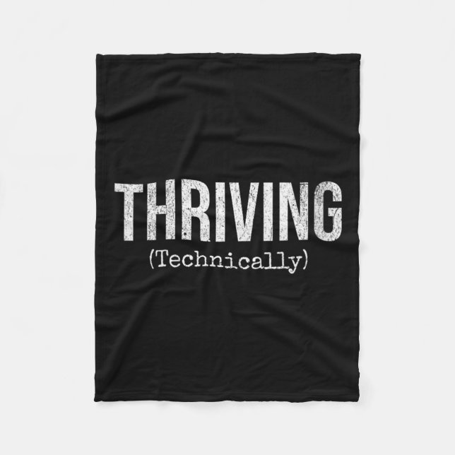 Womens Thriving Technically Funny Sarcastic Humour Fleece Blanket (Front)