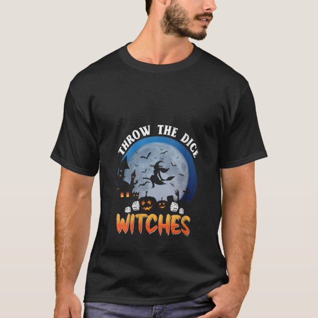Womens Throw The Dice Witches Bunco Party Funny Ha T-Shirt (Front)