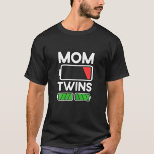 Womens Tired Twin Mom Battery Twin Mother T-Shirt