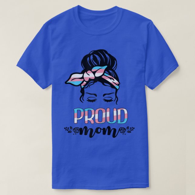 Womens Transgender Mom Messy Bun Proud Transseual  T-Shirt (Design Front)