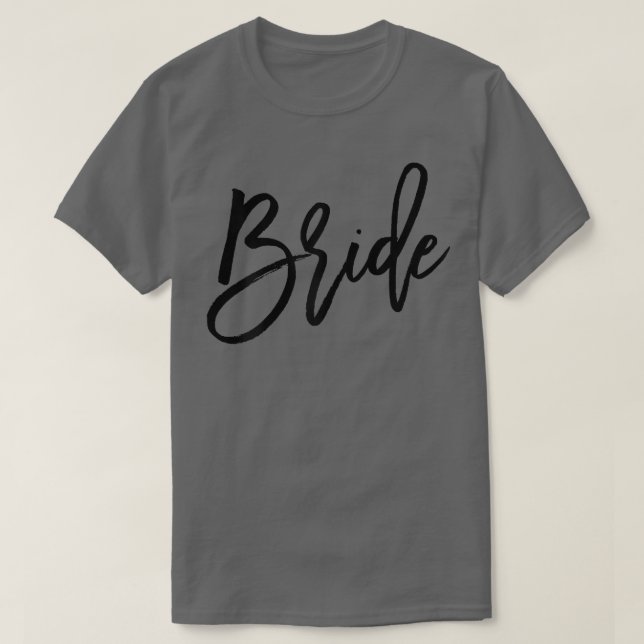 Womens Trendy Typography Bride  T-Shirt (Design Front)