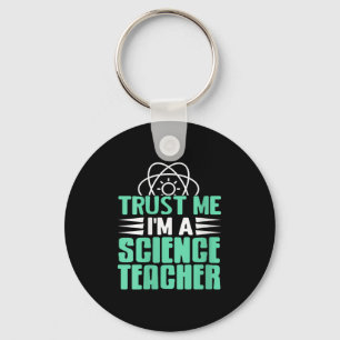 Womens Trust Me I’m Science Teacher With Stem Supe Keychain