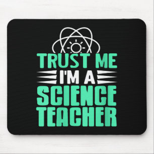 Womens Trust Me I’m Science Teacher With Stem Supe Mouse Pad