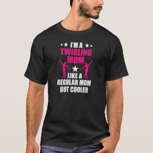 Womens Twirling Mom Baton Twirling Baton Twirler G T-Shirt