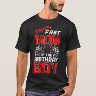 Womens Two Fast Birthday Decorations Mom Of The Bi T-Shirt
