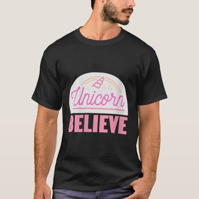 Womens Unicorn Believe Sitive Magic Fantasy Rainbo T-Shirt (Front)