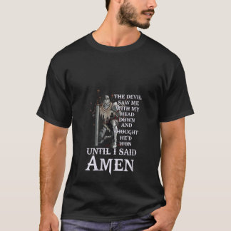 Womens Until I Said Amen Christian For Church Fri T-Shirt