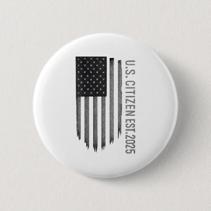 Womens Us Citizen Est. 2025 Usa American Flag Unit 2 Inch Round Button