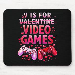 Women's V Is For Video Games Funny Valentines Game Mouse Pad