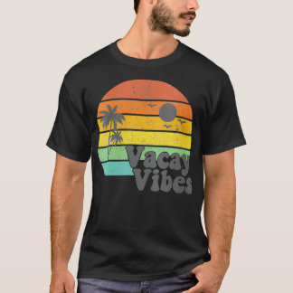 Womens Vacay Vibes Retro Beach Vacation Summer Quo T-Shirt
