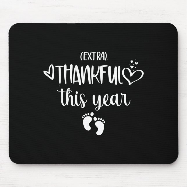Womens Very Thankful This Year Happy Pregnancy Ann Mouse Pad (Front)