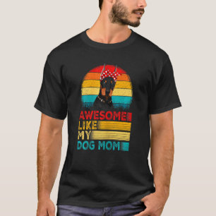 Womens Vintage Awesome Like My Doberman Mom Mother T-Shirt