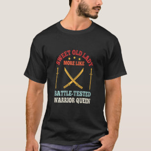 Womens Vintage Sweet Old Lady More Like Battle Tes T-Shirt