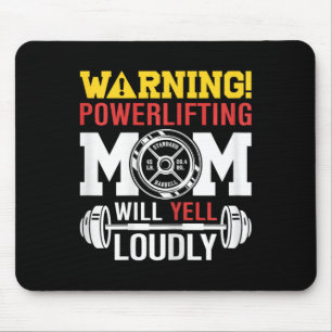 Womens Warning Powerlifting Mom Will Yell Loudly W Mouse Pad