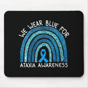 Womens We Wear Blue For Ataxia Awareness Rainbow G Mouse Pad