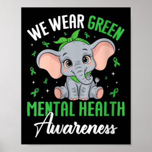 Womens We Wear Green Mental Health Awareness V-nec Poster