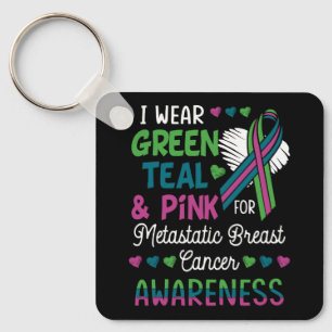 Womens Wear Green Teal Pink For Metastatic Breast Keychain