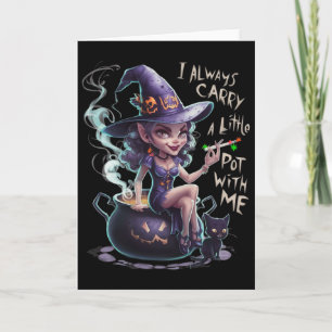 Womens Weed Witch Funny Witch Halloween Stoner Card