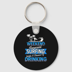 Womens Weekend Forecast Surfing Chance Of Coastal Keychain