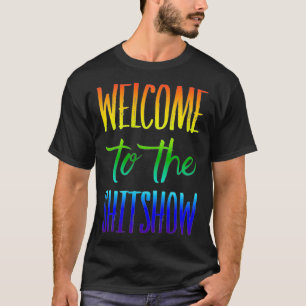 Womens Welcome To The Shitshow  Design On Back  Fu T-Shirt