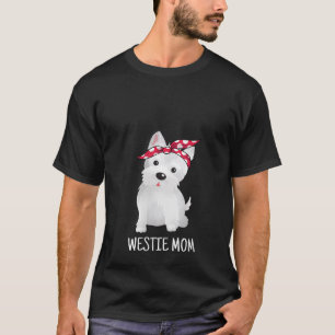 Womens Westie Mom West Highland White Terrier Dog  T-Shirt