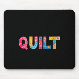Womens When Life Gives You Scraps, Make A Quilt Se Mouse Pad