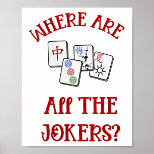 Womens Where Are All The Jokers Funny Mahjong V-ne Poster