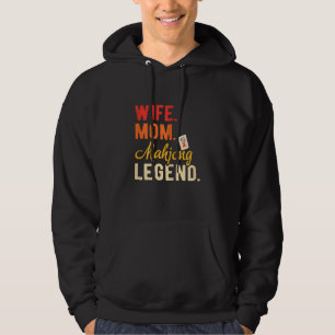 Womens Wife Mom Mahjong Legend Mahjong Party Mahjo Hoodie