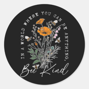 Womens Wildflowers Choose To Be Kind Today Classic Round Sticker