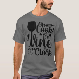 Womens Wine Women Funny Mom Wife Saying Its Wine O T-Shirt