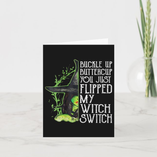 Womens Witch Buckle Up Buttercup You Just Flipped  Card (Front)