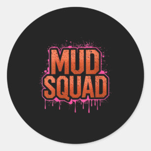 Womens Womans Muddy Mud Run Squad Mudding Running  Classic Round Sticker