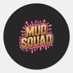 Womens Womans Muddy Mud Run Squad Mudding Running  Classic Round Sticker