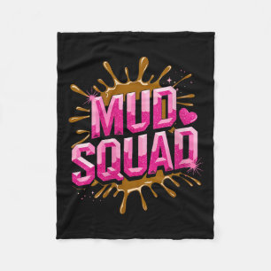Womens Womans Muddy Mud Run Squad Mudding Running  Fleece Blanket