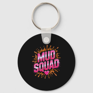 Womens Womans Muddy Mud Run Squad Mudding Running  Keychain