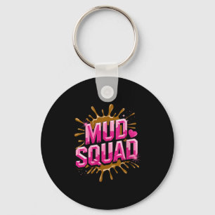 Womens Womans Muddy Mud Run Squad Mudding Running  Keychain